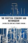 Couverture cartonnée The Scottish Economy and Nationalism de James Foley