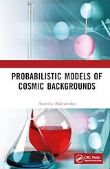 Fester Einband Probabilistic Models of Cosmic Backgrounds von Anatoliy Malyarenko