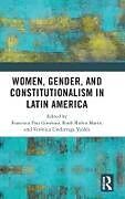 Livre Relié Women, Gender, and Constitutionalism in Latin America de Francisca Rubio Marin, Ruth Undurraga Pou Gimenez