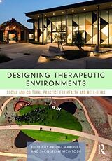 Livre Relié Designing Therapeutic Environments de Bruno Mcintosh, Jacqueline Marques