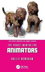 Couverture cartonnée The Pocket Mentor for Animators de Hollie Newsham