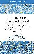 Couverture cartonnée Criminalising Coercive Control de 