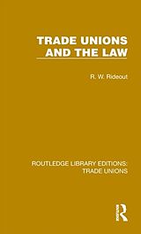 Livre Relié Trade Unions and the Law de R. W. Rideout