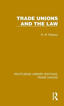 Livre Relié Trade Unions and the Law de R. W. Rideout