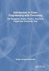 Livre Relié Introduction to Game Programming using Processing de Daniel Cermak-Sassenrath