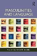 Couverture cartonnée Masculinities and Language de Paul Baker, Gavin Brookes