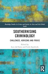 Livre Relié Southernising Criminology de Luiz Sepulveda Penna, Carla Andrea Dal Santo