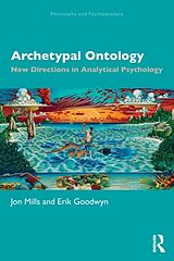 Kartonierter Einband Archetypal Ontology von Jon Mills, Erik Goodwyn