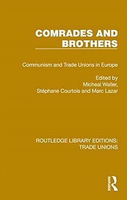 Couverture cartonnée Comrades and Brothers de Michael Courtois, Stephane Lazar, Marc Waller