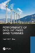 Couverture cartonnée Performance of DFIG and PMSG Wind Turbines de Kenneth Okedu