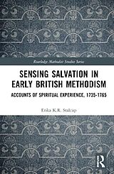 Livre Relié Sensing Salvation in Early British Methodism de Erika K.R. Stalcup