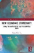 Couverture cartonnée New Economic Statecraft de Zhang Xiaotong