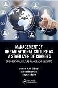 Couverture cartonnée Management of Organizational Culture as a Stabilizer of Changes de Ibrahiem M. M. El Emary, Anna Brzozowska, Dagmara Bubel