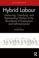 Livre Relié Hybrid Labour de Annalisa (University of Milan, Italy) Murgia