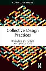 Couverture cartonnée Collective Design Practices de Riccardo Centazzo, Jaxon Pope