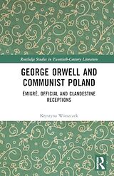 Livre Relié George Orwell and Communist Poland de Krystyna Wieszczek