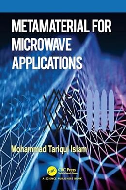 Couverture cartonnée Metamaterial for Microwave Applications de Mohammad (Uni Kebangsaan, Malaysia) Tariqul Islam