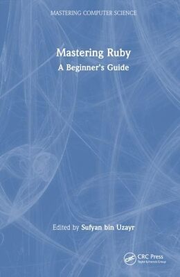 Livre Relié Mastering Ruby de Sufyan Bin Uzayr