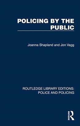 Couverture cartonnée Policing by the Public de Joanna Shapland, Jon Vagg