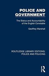 Couverture cartonnée Police and Government de Geoffrey Marshall