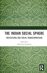 Fester Einband The Indian Social Sphere von Sakarama (The Energy and Resources Insti Somayaji