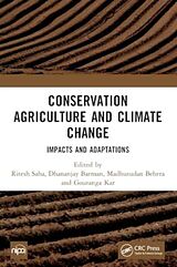 Couverture cartonnée Conservation Agriculture and Climate Change de Ritesh Barman, Dhananjay Behera, Madhusudan Saha