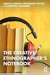 Couverture cartonnée The Creative Ethnographer's Notebook de Melisa Jacobsen, Kristina Cahnmann-Taylor