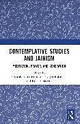 Couverture cartonnée Contemplative Studies & Jainism de 