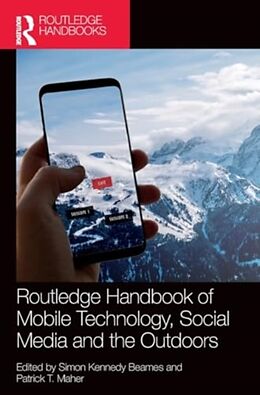 Livre Relié Routledge Handbook of Mobile Technology, Social Media and the Outdoors de Simon Kennedy (Norwegian School of Sports Beames