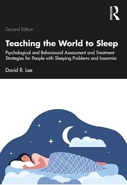 Couverture cartonnée Teaching the World to Sleep de David R. Lee