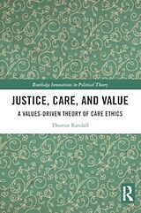 Couverture cartonnée Justice, Care, and Value de Thomas Randall