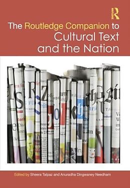 Livre Relié The Routledge Companion to Cultural Text and the Nation de Sheera Needham, Anuradha Dingwaney Talpaz