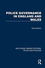 Couverture cartonnée Police Governance in England and Wales de Arthur Brown