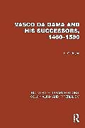 Couverture cartonnée Vasco da Gama and his Successors, 14601580 de Jayne K.G.