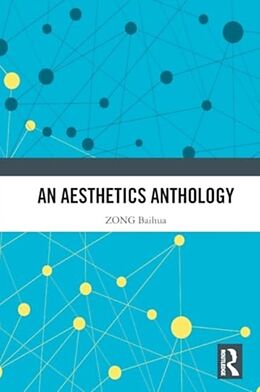 Couverture cartonnée An Aesthetics Anthology de ZONG Baihua