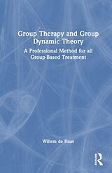 Livre Relié Group Therapy and Group Dynamic Theory de Willem de Haas