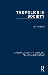 Couverture cartonnée The Police in Society de Ben Whitaker