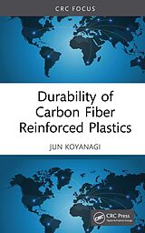 Livre Relié Durability of Carbon Fiber Reinforced Plastics de Jun Koyanagi