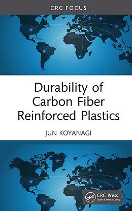 Livre Relié Durability of Carbon Fiber Reinforced Plastics de Jun Koyanagi