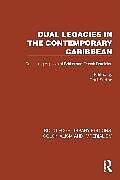 Couverture cartonnée Dual Legacies in the Contemporary Caribbean de Paul Sutton