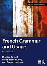 Couverture cartonnée French Grammar and Usage de Towell Richard, Marie-Noëlle Lamy, Hawkins Roger