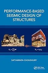 Fester Einband Performance-Based Seismic Design of Structures von Satyabrata Choudhury