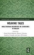 Livre Relié Weaving Tales de Paula Valverde, Beatriz Varandas, Garcia-Ramirez