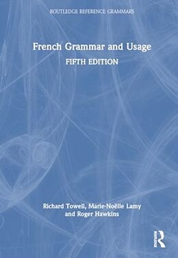 Livre Relié French Grammar and Usage de Towell Richard, Marie-Noëlle Lamy, Hawkins Roger