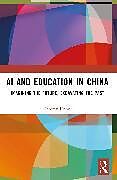 Couverture cartonnée AI and Education in China de Jeremy Knox