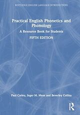 Couverture cartonnée Practical English Phonetics and Phonology de Carley Paul, Mees Inger M., Collins Beverley