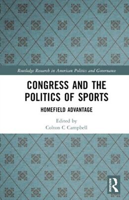 Livre Relié Congress and the Politics of Sports de Colton Dulio, David Campbell