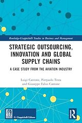 Couverture cartonnée Strategic Outsourcing, Innovation and Global Supply Chains de Luigi Cantone, Pierpaolo Testa, Giuseppe Fabio Cantone