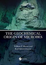 Kartonierter Einband The Geochemical Origin of Microbes von William F. Martin, Karl Kleinermanns