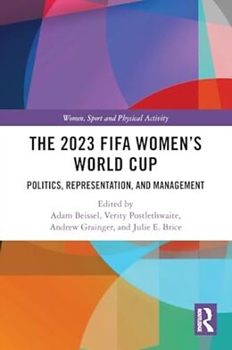 Couverture cartonnée The 2023 FIFA Women's World Cup de Adam (Miami University, Usa) Postlethwait Beissel